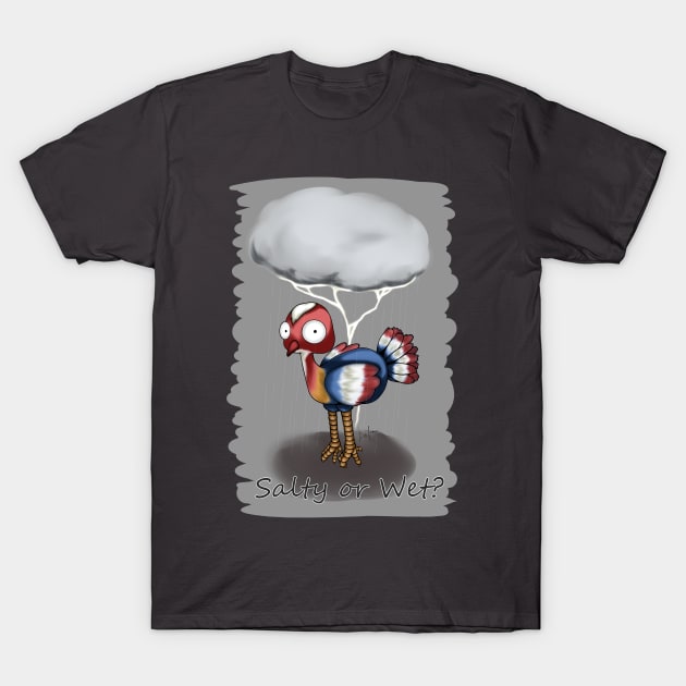 Gobble Salty or Wet? T-Shirt by LinYue